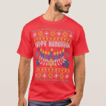 Chanukah Geschenke Happy Hanukkah Ugly Weihnachtsm T-Shirt<br><div class="desc">Chanukah Gifts Happy Hanukkah Ugly Weihnachten Menorah.</div>