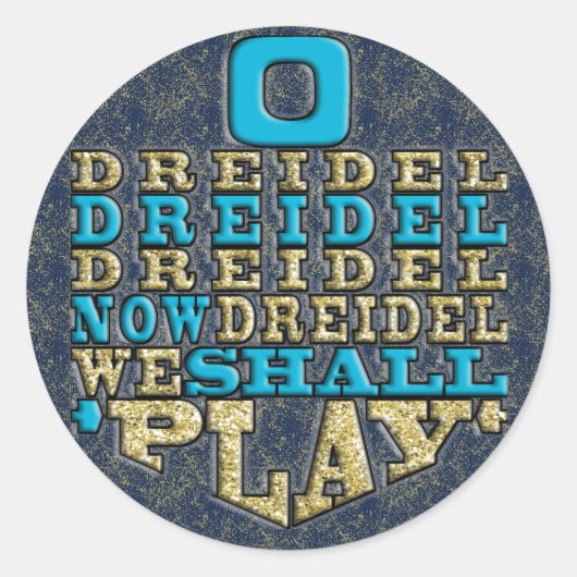 Chanukah "O Dreidel Dreidel..." Stickers rund (Vorderseite)