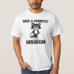 Chanukka Chanukah lustige CAT-T - Shirts, Katzen T-Shirt<br><div class="desc">HABEN Sie EIN PURRFECT CHANUKKA T - Shirts,  Sweatshirts und Hoodies. Wirklich das PURRFECT Chanukka Shirt!</div>