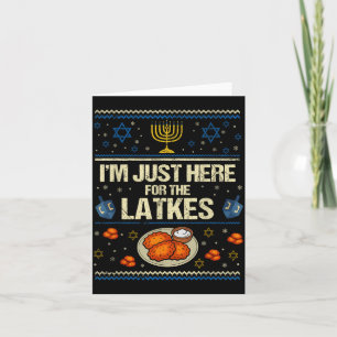 Chanukka Ich bin nur wegen der Latkes hier Chanuka Karte