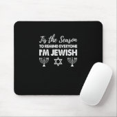 Chanukkah Funny Dies ist die Jahreszeit Jeder im j Mousepad (Mit Mouse)