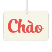 Chào / Hello ~ Vietnam / Vietnamese / Tiet ng Vivi Autolufterfrischer (Vorderseite)