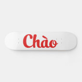 Chào / Hello ~ Vietnam / Vietnamese / Tiet ng Vivi Skateboard (Horizontal)