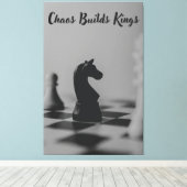 Chaos Builds Kings - Schach Inspirierte Kunst Leinwanddruck (Insitu (Holzboden))