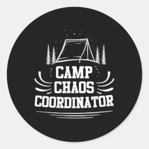Chaos-Camping-Koordinator - Sommer-Abenteuer-Camp- Runder Aufkleber