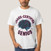 Chaos Certified Genius  T-Shirt (Vorderseite)