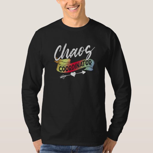 Chaos Coordinator Bildung Instructor Preschool T-Shirt (Vorderseite)