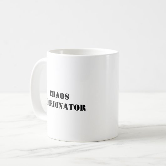 Chaos Coordinator Funny Mug Kaffeetasse (Vorderseite Links)