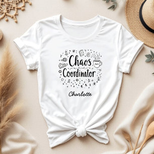 Chaos Coordinator Funny Personalisiert Mother Day T-Shirt