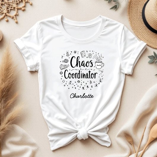 Chaos Coordinator Funny Personalisiert Mother Day T-Shirt