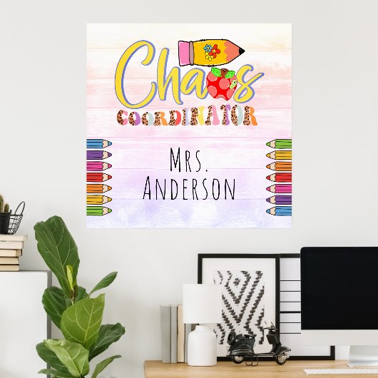 Chaos Coordinator Lehrer Poster (Heimbüro)