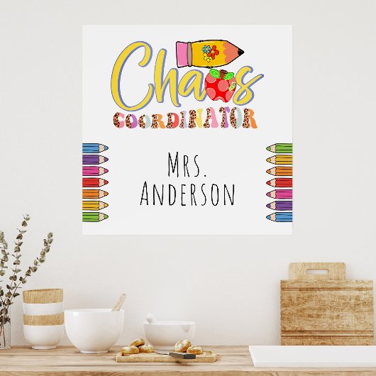 Chaos Coordinator Lehrer Poster (Küche)