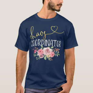 Chaos Coordinator Mama Women Nurse Teacher Christm T-Shirt