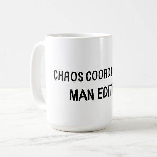 Chaos Coordinator-Man Edition Kaffeetasse (Vorderseite Links)
