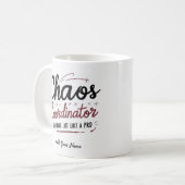 Chaos Coordinator Mug – Funny Personalized Gift fo Kaffeetasse (Vorderseite Links)