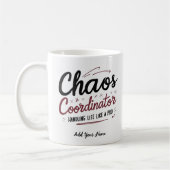 Chaos Coordinator Mug – Funny Personalized Gift fo Kaffeetasse (Links)