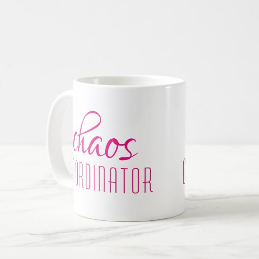 Chaos Coordinator Pink Script Tasse (Vorderseite Links)