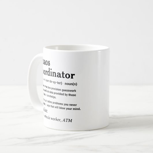 Chaos Coordinator Sarcastic Miracle Worker Funny Kaffeetasse (Vorderseite Links)