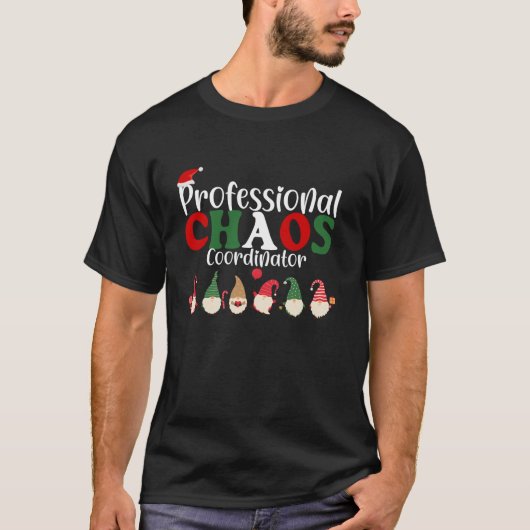 Chaos Coordinator Staffs Teacher Funny Christmas C T-Shirt (Vorderseite)