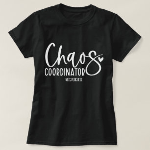 Chaos Coordinator Teacher T-Shirt