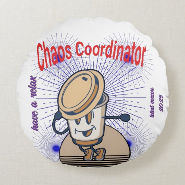Chaos Coordinator Throw Kissen - Funny Cushion (Vorderseite)