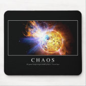 Chaos: Inspiration Zitat Mousepad (Vorne)
