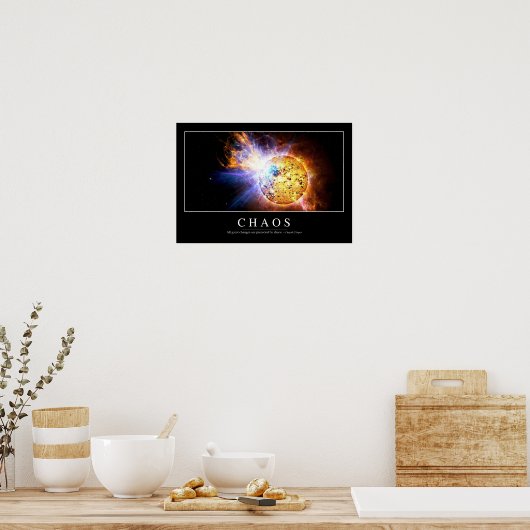 Chaos: Inspiration Zitat Poster (Küche)