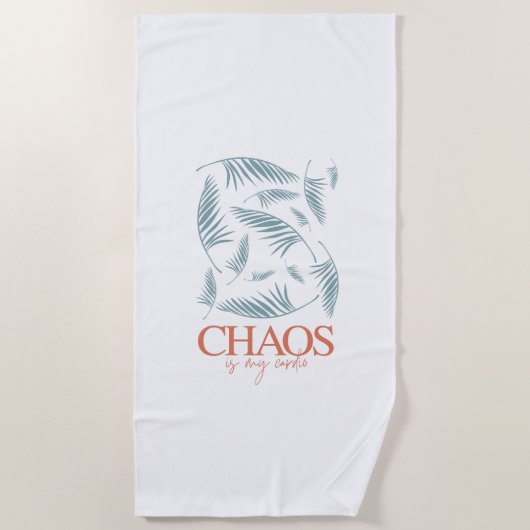 Chaos Is My Cardio Strandtuch (Vorderseite)