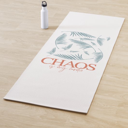 Chaos Is My Cardio Yogamatte (Beispiel)
