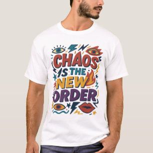 "Chaos ist die neue Ordnung" - Fettformatierte gra T-Shirt