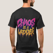 Chaos ist ein neuer T - Shirt (Rückseite)