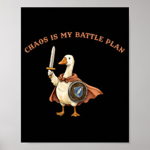 Chaos ist mein Schlachtplan Gamer zuversichtlich Poster
