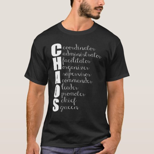 Chaos-Koordinator Administrator Supervisor T-Shirt (Vorderseite)