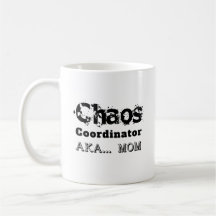 Chaos-Koordinator AKA... Mama