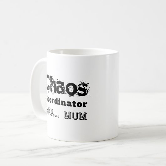 Chaos-Koordinator AKA... Mum Kaffeetasse (Vorderseite Links)