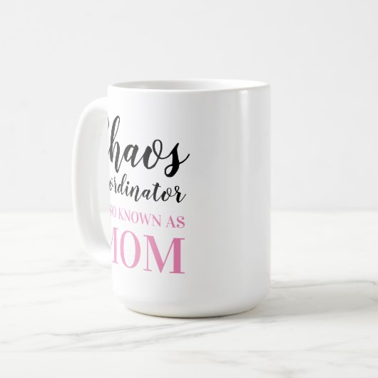 Chaos-Koordinator auch als Mama Funny bekannt Kaffeetasse (Vorderseite Links)