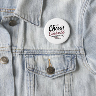 Chaos-Koordinator Button Pin – Lustiges Geschenk f