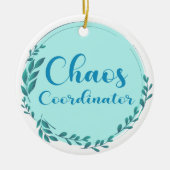 Chaos-Koordinator Keramik Ornament (Vorne)