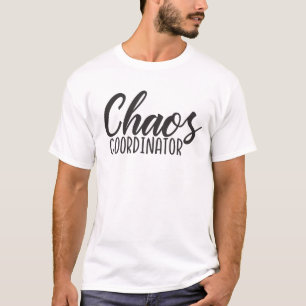 Chaos-Koordinator - Leiter der Haushaltsführung T-Shirt