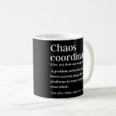 Chaos-Koordinator lustige Definition Kaffeetasse (VorderseiteRechts)