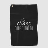Chaos-Koordinator Schwarz-Weiß-Typografischer Text Golfhandtuch (Vorderseite)