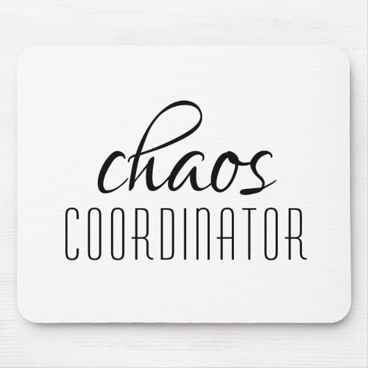 Chaos-Koordinator Typografischer Text Mousepad (Vorne)
