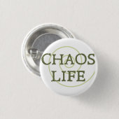 Chaos-Leben-Knopf Button (Vorne & Hinten)