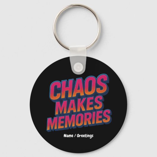 Chaos macht Erinnerungen Retro Synthwave Design lu Schlüsselanhänger (Vorderseite)