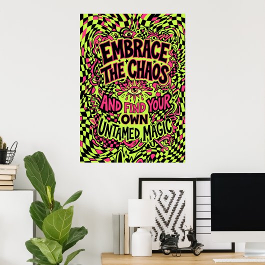 Chaos-Magie-Zitatposter Umarmen Poster (Heimbüro)