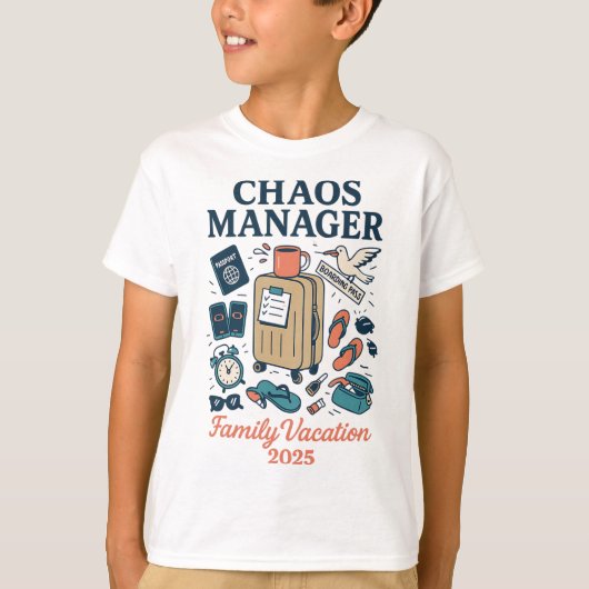 Chaos Manager Shirt – Matching Family Vacation 202 (Vorderseite)