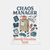 Chaos Manager Shirt – Matching Family Vacation 202 Fleecedecke (Vorderseite)