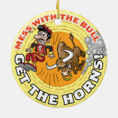 Chaos mit dem Bull... Keramik Ornament (Hinten)