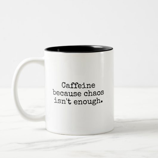 Chaos Plus Coffee Funny Mug Zweifarbige Tasse (Links)