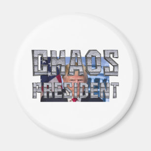 Chaos President Magnets Magnet
